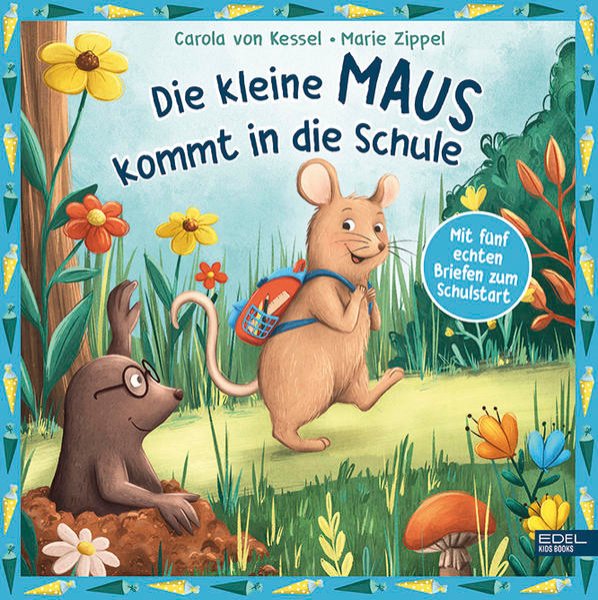 Bild zu Die kleine Maus kommt in die Schule - mit fünf echten Briefen zum Schulstart