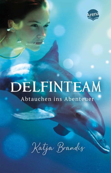 Bild zu DelfinTeam (1). Abtauchen ins Abenteuer