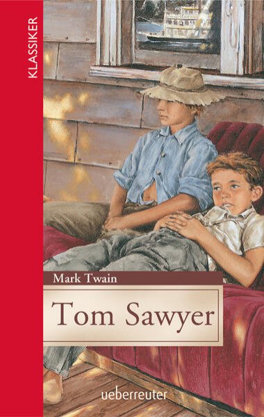 Bild zu Tom Sawyer (Klassiker der Weltliteratur in gekürzter Fassung, Bd. ?)