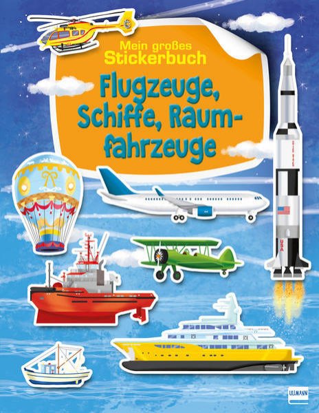 Bild zu Flugzeuge, Schiffe, Raumfahrzeuge