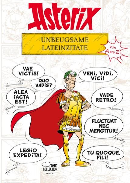 Bild zu Asterix - Unbeugsame Lateinzitate von A bis Z