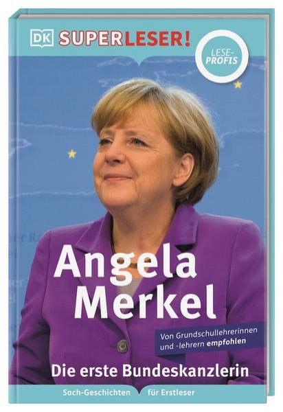 Bild zu SUPERLESER! Angela Merkel Die erste Bundeskanzlerin