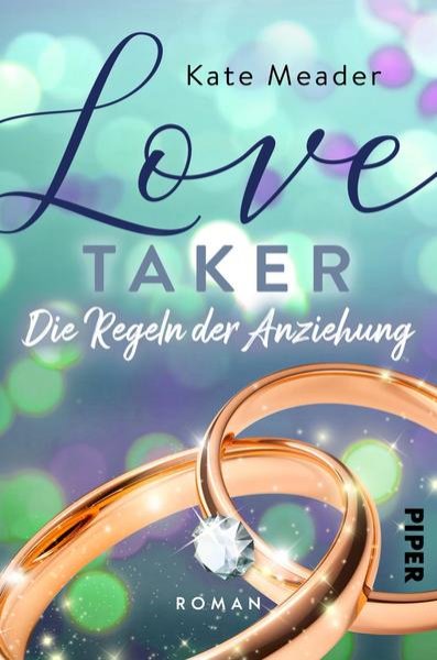 Bild zu Love Taker - Die Regeln der Anziehung