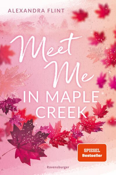 Bild zu Maple-Creek-Reihe, Band 1: Meet Me in Maple Creek (der SPIEGEL-Bestseller-Erfolg von Alexandra Flint)