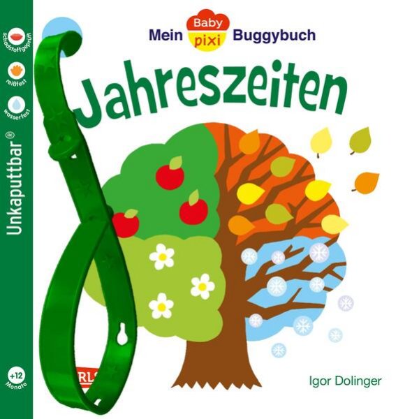 Bild zu Baby Pixi (unkaputtbar) 45: Mein Baby-Pixi Buggybuch: Jahreszeiten