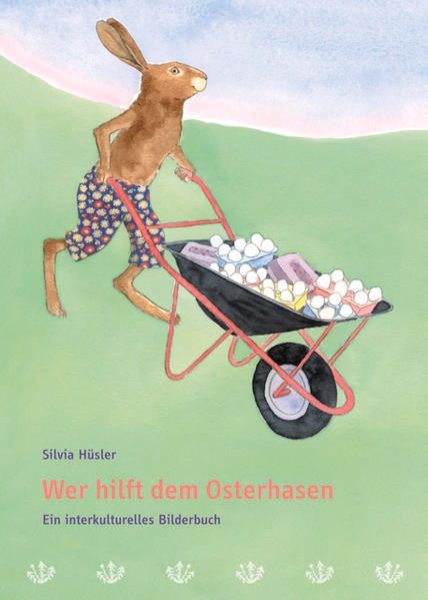 Bild zu Wer hilft dem Osterhasen / Ein interkulturelles Bilderbuch