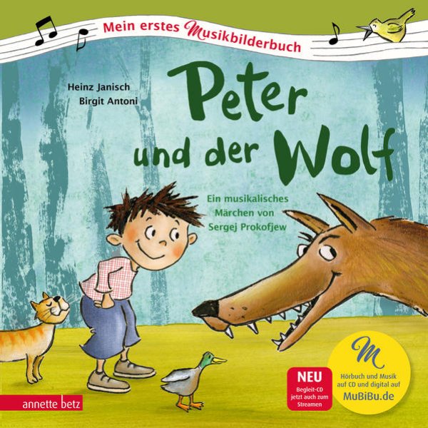 Bild zu Peter und der Wolf (Mein erstes Musikbilderbuch mit CD und zum Streamen)