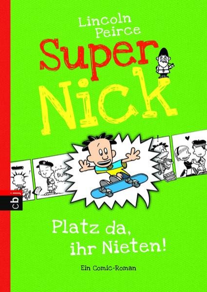 Bild zu Super Nick - Platz da, ihr Nieten!