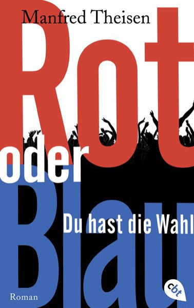 Bild zu Rot oder Blau - Du hast die Wahl