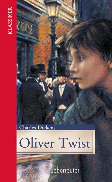 Bild zu Oliver Twist (Klassiker der Weltliteratur in gekürzter Fassung, Bd. ?)