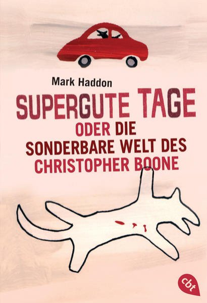 Bild zu Supergute Tage oder Die sonderbare Welt des Christopher Boone