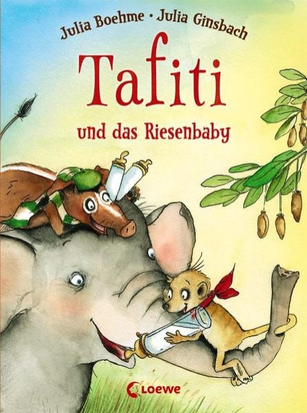 Bild zu Tafiti und das Riesenbaby (Band 3)