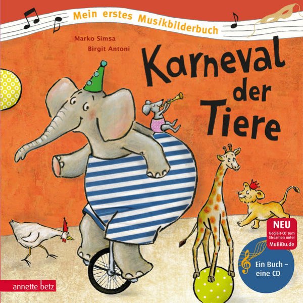 Bild zu Karneval der Tiere (Mein erstes Musikbilderbuch mit CD und zum Streamen)