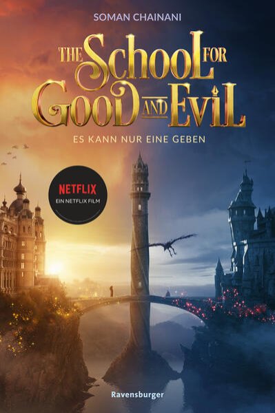 Bild zu The School for Good and Evil, Band 1: Es kann nur eine geben. Filmausgabe zur Netflix-Verfilmung