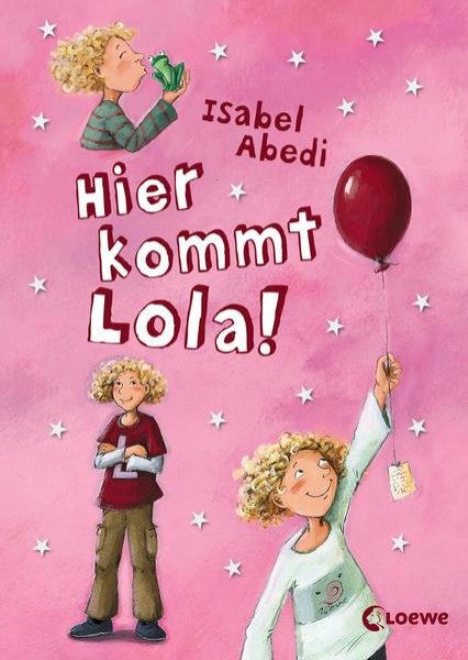 Bild zu Hier kommt Lola! (Band 1)