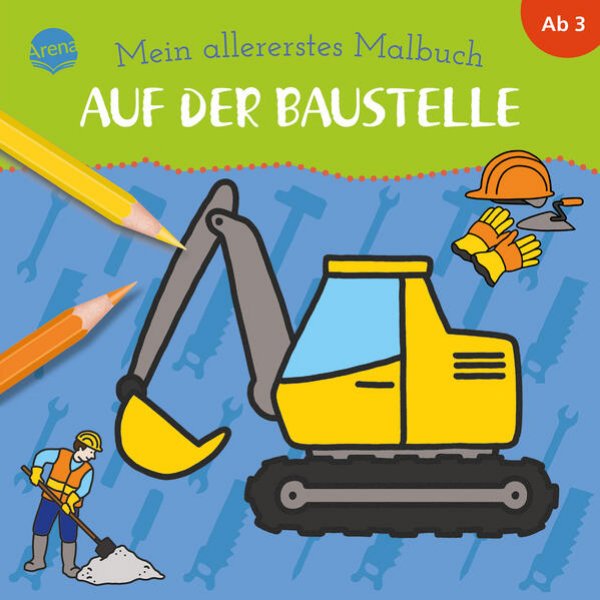 Bild zu Mein allererstes Malbuch. Auf der Baustelle