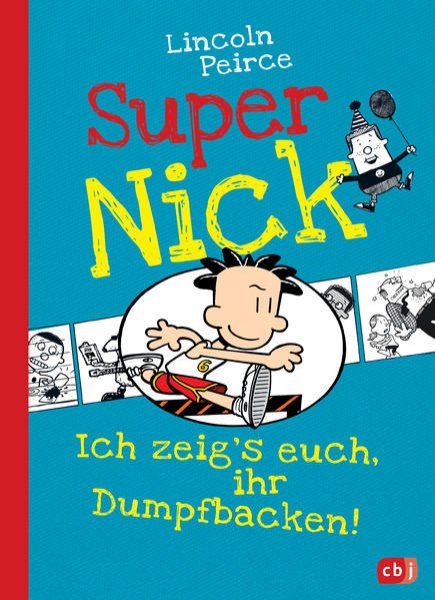 Bild zu Super Nick - Ich zeig's euch, ihr Dumpfbacken!