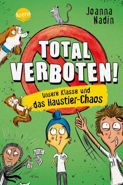 Bild zu Total verboten! Unsere Klasse und das Haustier-Chaos