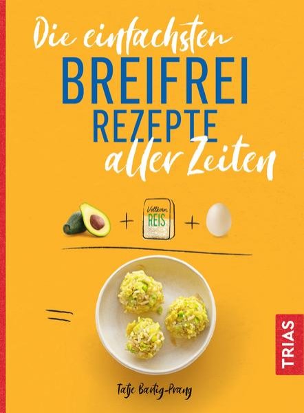 Bild zu Die einfachsten Breifrei-Rezepte aller Zeiten