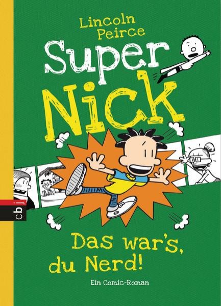 Bild zu Super Nick - Das war's, du Nerd!