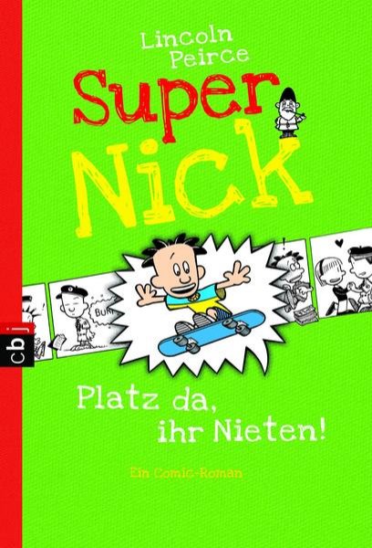 Bild zu Super Nick - Platz da, ihr Nieten!