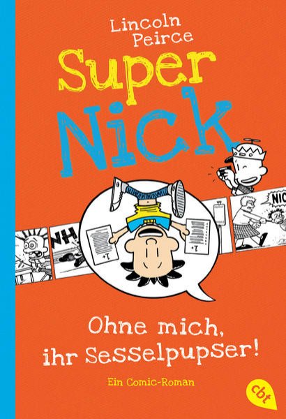 Bild zu Super Nick - Ohne mich, ihr Sesselpupser!