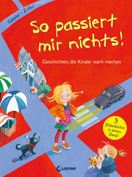 Bild zu So passiert mir nichts! (Starke Kinder, glückliche Eltern)