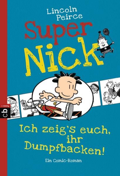 Bild zu Super Nick - Ich zeig's euch, ihr Dumpfbacken!