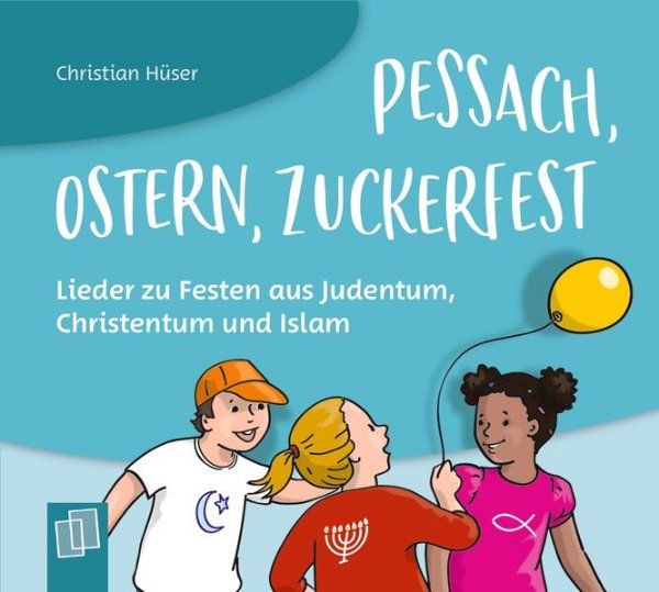 Bild zu Pessach, Ostern, Zuckerfest - Lieder zu Festen aus Judentum, Christentum und Islam