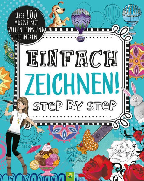 Bild zu Einfach zeichnen! Step by Step