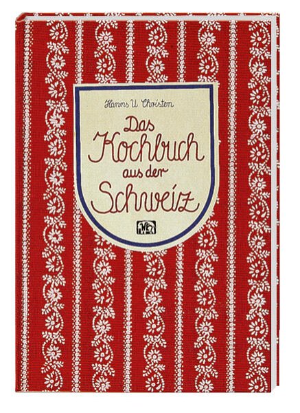 Bild zu Das Kochbuch aus der Schweiz