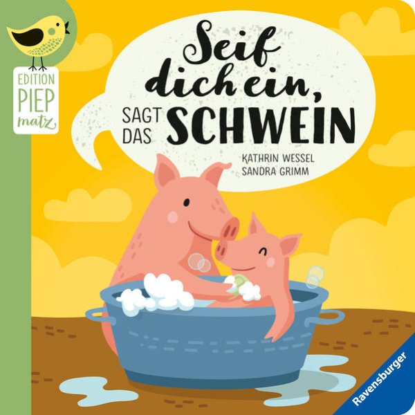 Bild zu Edition Piepmatz: Seif dich ein, sagt das Schwein