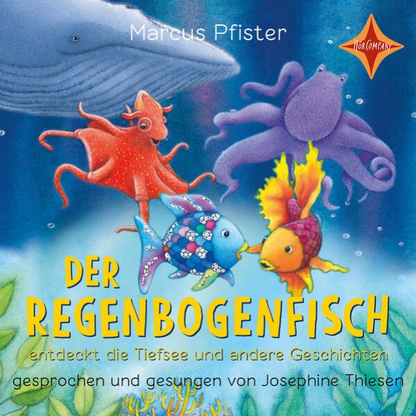 Bild zu Der Regenbogenfisch entdeckt die Tiefsee und andere Geschichten