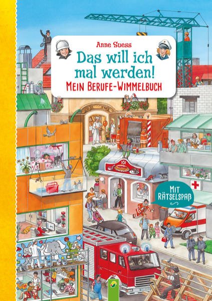 Bild zu Das will ich mal werden! Mein Berufe-Wimmelbuch