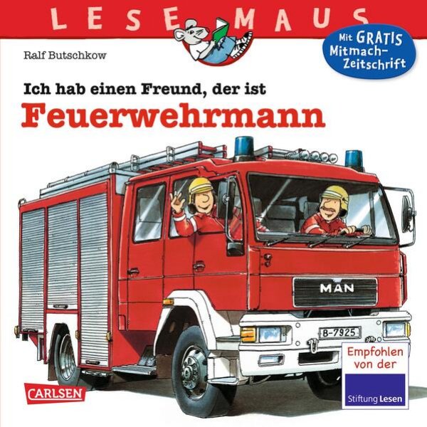 Bild zu LESEMAUS 93: Ich hab einen Freund, der ist Feuerwehrmann