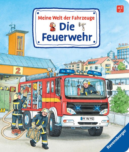 Bild zu Meine Welt der Fahrzeuge: Die Feuerwehr