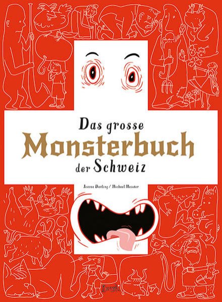 Bild zu Das Grosse Monsterbuch der Schweiz