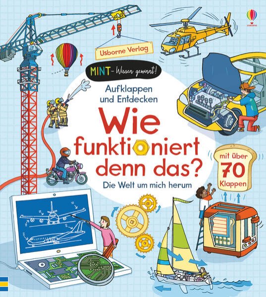 Bild zu MINT - Wissen gewinnt! Aufklappen und Entdecken: Wie funktioniert denn das?