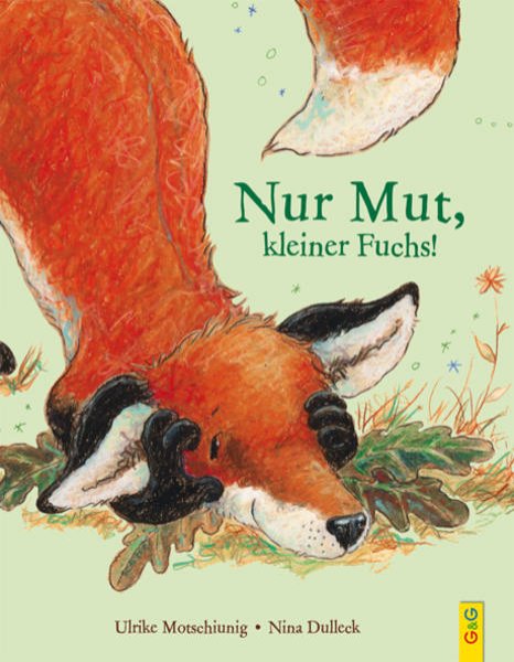 Bild zu Nur Mut, kleiner Fuchs!