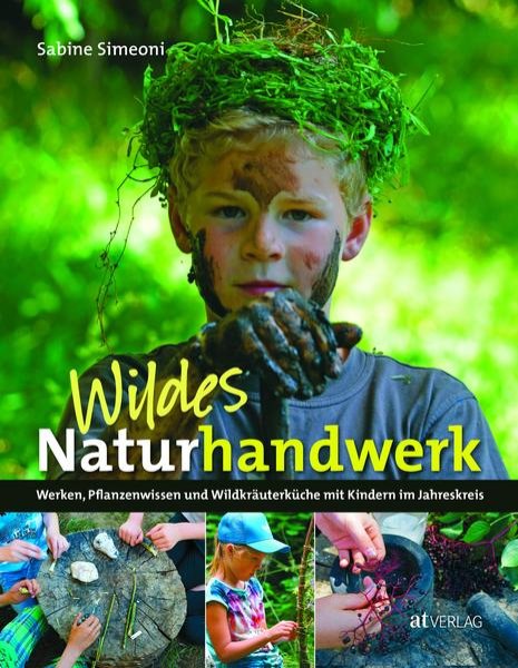 Bild zu Wildes Naturhandwerk