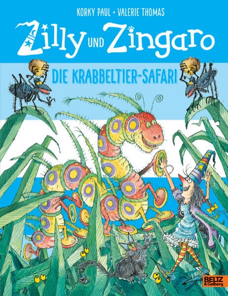 Bild zu Zilly und Zingaro. Die Krabbeltier-Safari