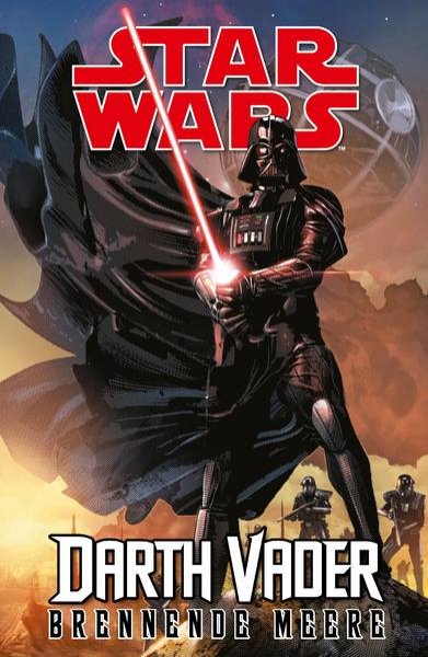 Bild zu Star Wars Comics: Darth Vader (Ein Comicabenteuer): Brennende Meere