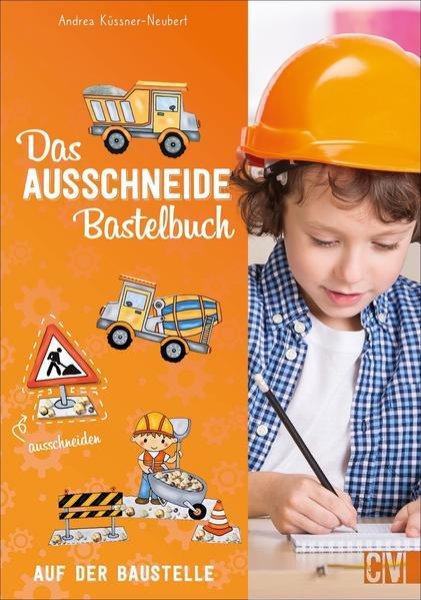 Bild zu Das Ausschneide-Bastelbuch: Auf der Baustelle