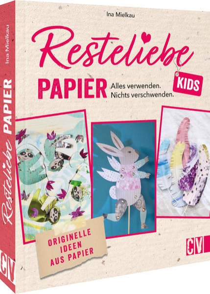 Bild zu Resteliebe Kids Papier - Alles verwenden, nichts verschwenden