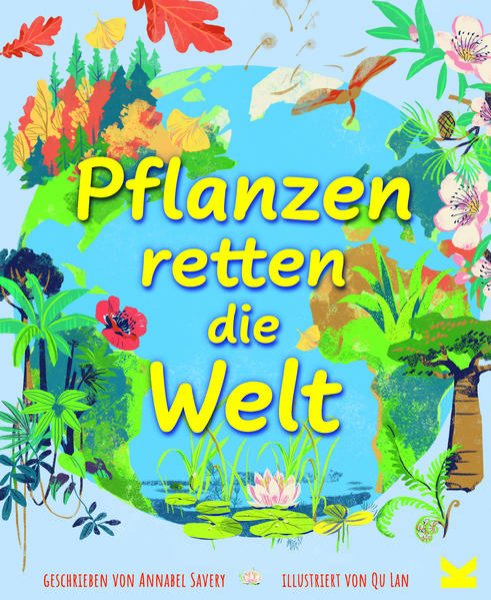 Bild zu Pflanzen retten die Welt