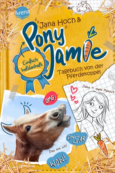 Bild zu Pony Jamie - Einfach heldenhaft! (1). Tagebuch von der Pferdekoppel