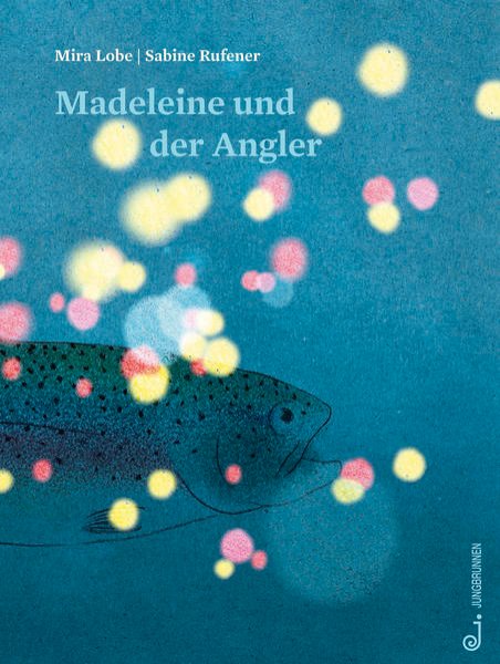 Bild zu Madeleine und der Angler