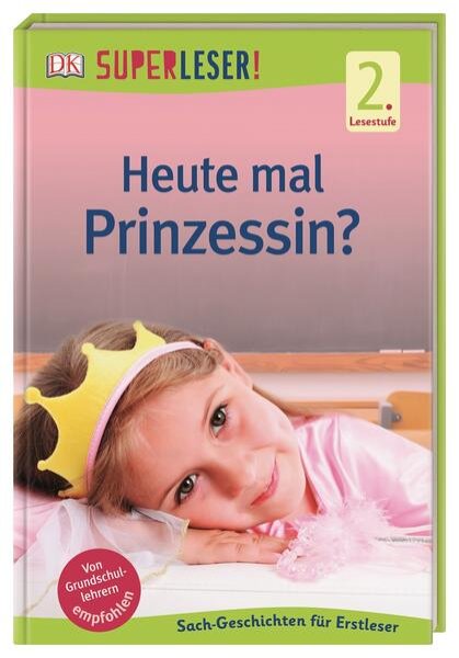 Bild zu SUPERLESER! Heute mal Prinzessin?