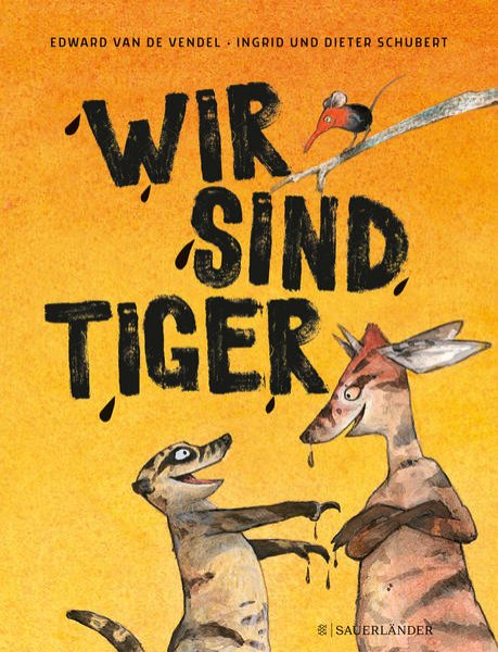 Bild zu Wir sind Tiger