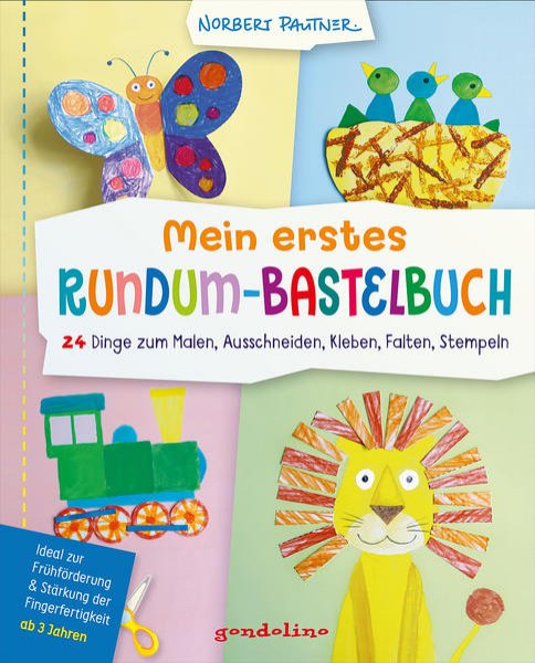 Bild zu Mein erstes Rundum-Bastelbuch - 24 Dinge zum Malen, Ausschneiden, Kleben, Falten, Stempeln